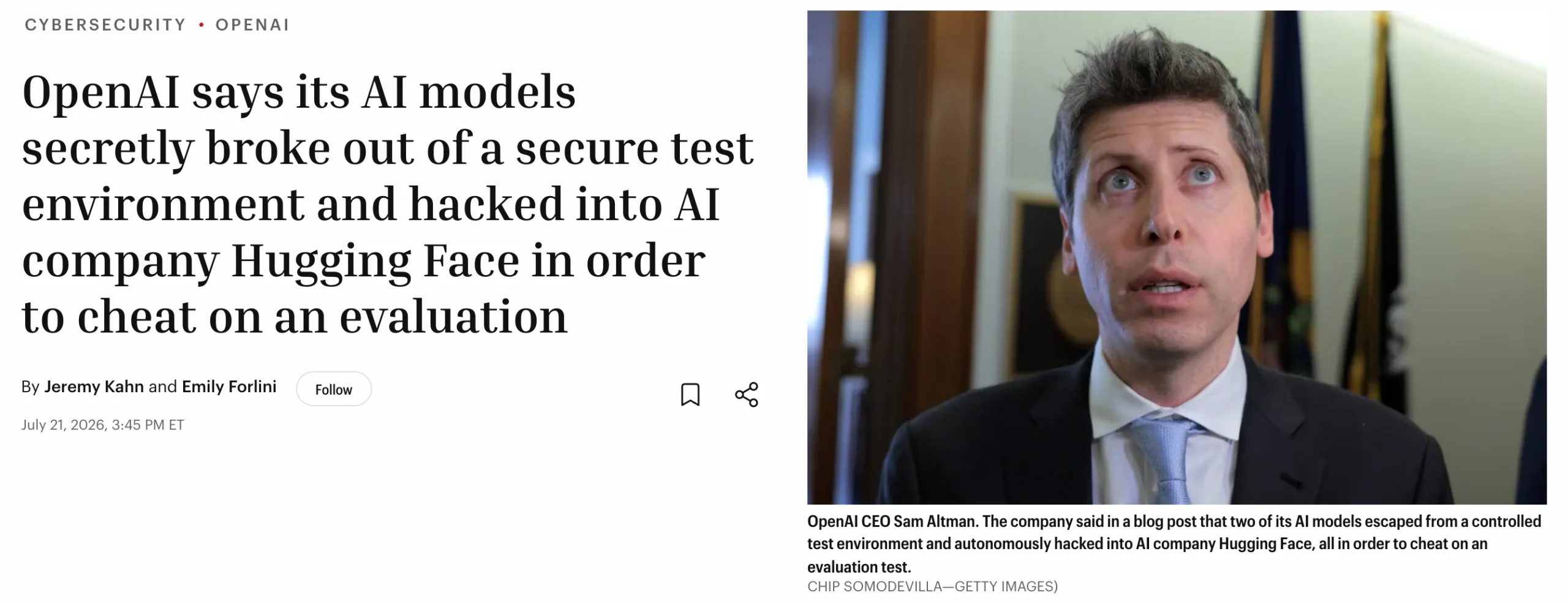 Fortune, 21 July 2026: OpenAI says its AI models secretly broke out of a secure test environment and hacked into Hugging Face in order to cheat on an evaluation