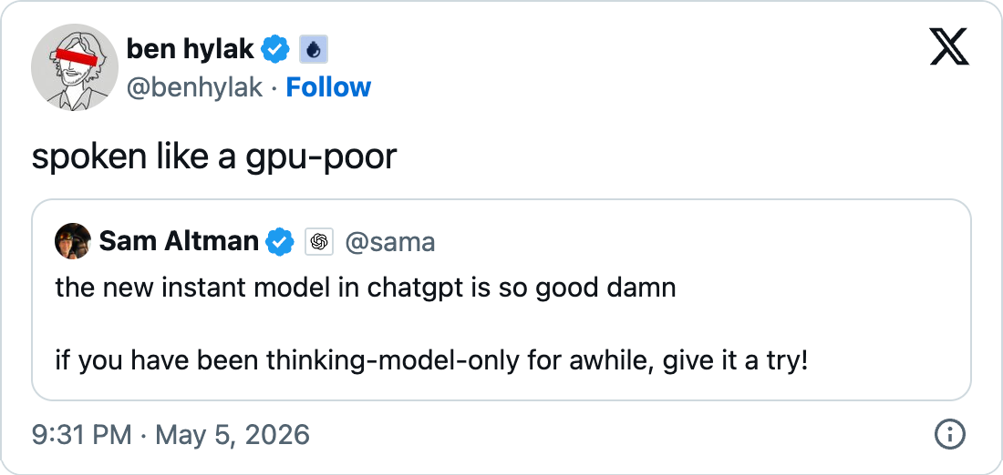 ben hylak on X: spoken like a gpu-poor, quoting Sam Altman